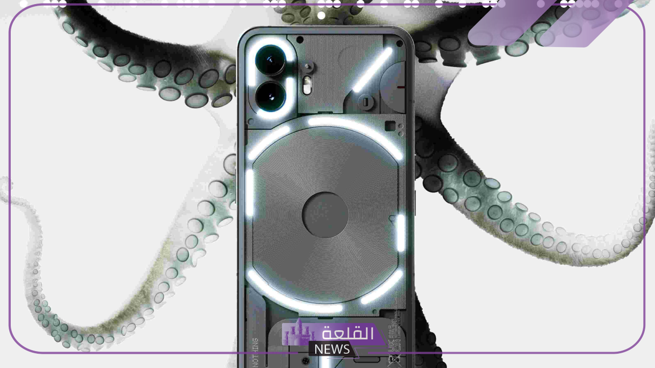 بسعر خرافي.. اكتشف مواصفات وإمكانيات هاتف Nothing Phone 2a 6 تعرف على هاتف Nothing Phone 2a وأهم الإمكانيات