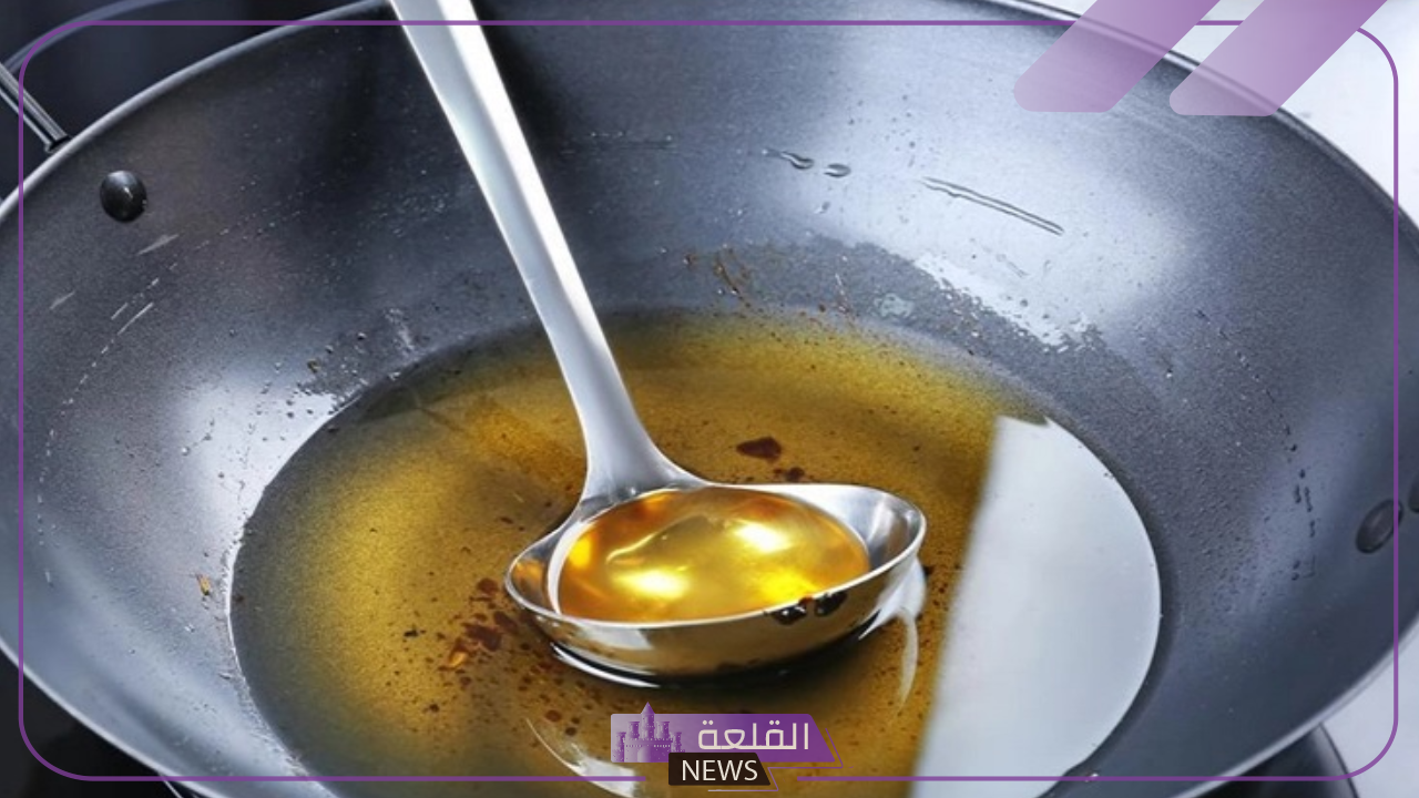 لا تشتريه.. تحذير من وزارة الصحة من شراء نوع معين من الزيت "اكتشف بنفسك" 6 حافظ على صحتك... تحذيرات وزارة الصحة من زيت الطعام المتكرر