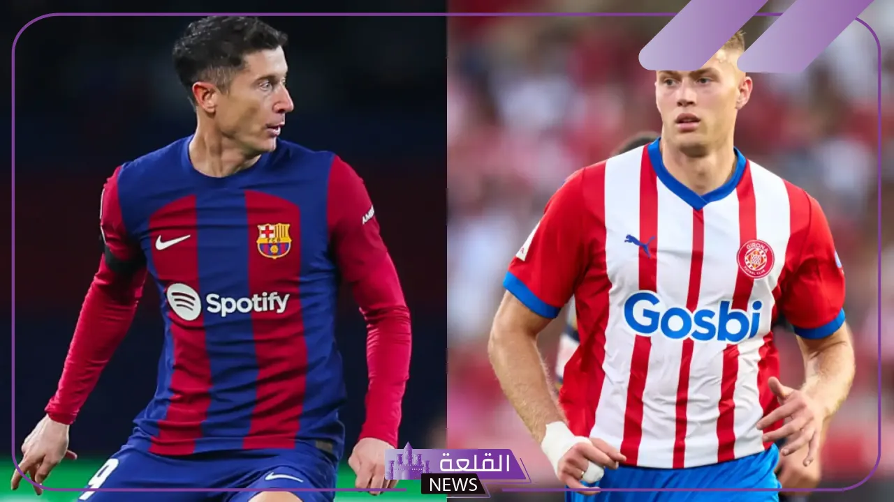 في هذا التوقيت.. موعد مباراة برشلونة وجيرونا اليوم والقنوات الناقلة 5 مباراة البارسا اليوم في الدوري الإسباني