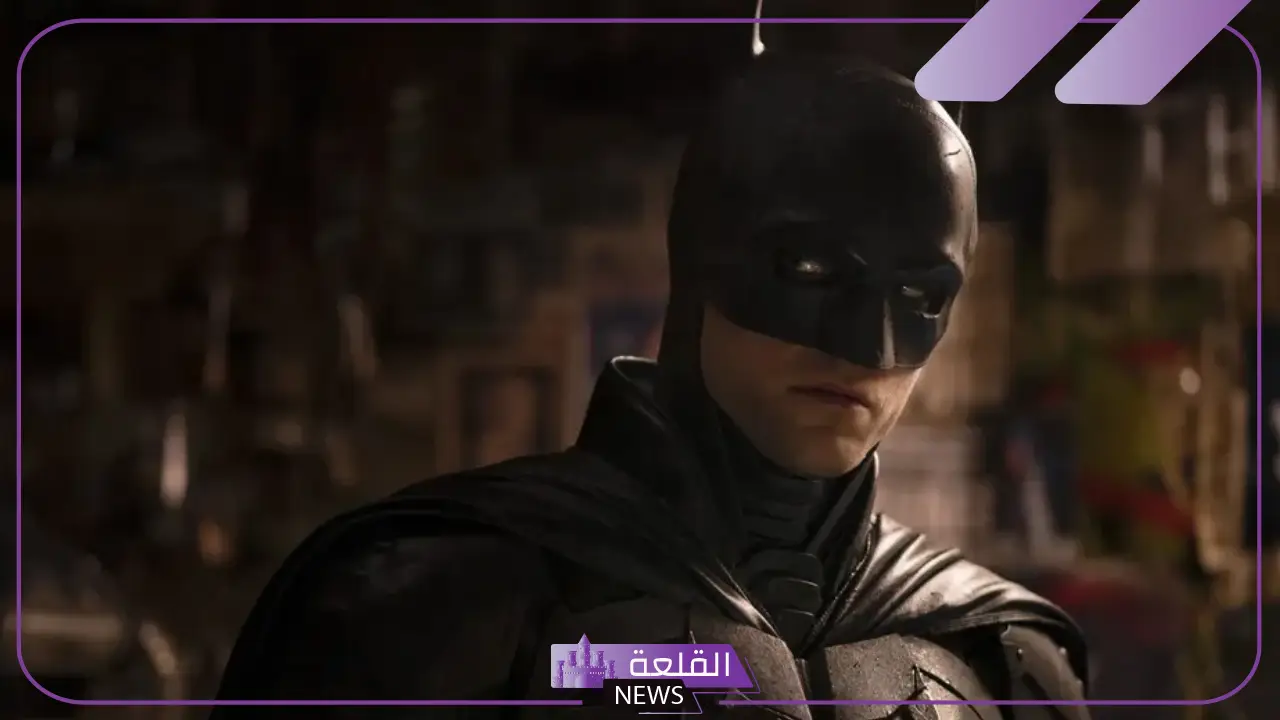 بعد الإعلانات الشيقة.. تأجيل طرح فيلم the batman 2 إلى 2027 5 موعد عرض الجزء الثاني من باتمان