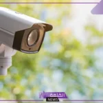 السعودية.. 20 ألف ريال لمن يخالف أحكام نظام كاميرات المراقبة الأمنية